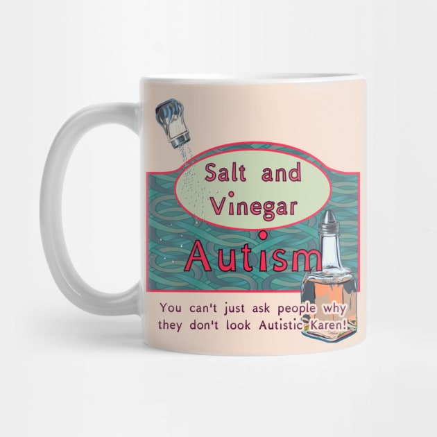 Salt and Vinegar Autism by LondonAutisticsStandingTogether